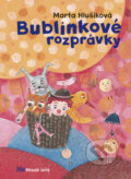 Kniha: Bublinkové rozprávky (Marta Hlušíková), 2010 Kniha: Bublinkové rozprávky (Marta Hlušíková), 2010