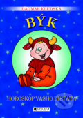 Horoskop vášho dieťaťa - Býk - Dagmar Kludská, Fragment, 2010