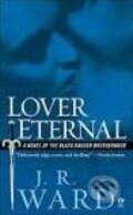 Kniha: Lover Eternal (J.R. Ward). Signet, 2006 Kniha: Lover Eternal (J.R. Ward). Signet, 2006