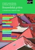 Kniha: Sousedská práva (Jan Mareček, Jana Wurstová, Jiří Bičovský a Jiří Spáčil). Leges, 2010 Kniha: Sousedská práva (Jan Mareček, Jana Wurstová, Jiří Bičovský a Jiří Spáčil). Leges, 2010