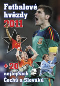 Kniha: Fotbalové hvězdy 2011 (Egmont ČR). Egmont ČR, 2010 Kniha: Fotbalové hvězdy 2011 (Egmont ČR). Egmont ČR, 2010
