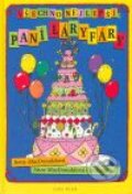 Kniha: Všechno nejlepší, paní Láryfáry (Anne MacDonald a Betty MacDonald). LIKA KLUB, 2007 Kniha: Všechno nejlepší, paní Láryfáry (Anne MacDonald a Betty MacDonald). LIKA KLUB, 2007