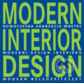Kniha: Moderní design interiérů (Slovart CZ). Slovart CZ, 2010 Kniha: Moderní design interiérů (Slovart CZ). Slovart CZ, 2010