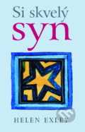 Kniha: Si skvelý syn (Helen Exley). Slovart, 2010 Kniha: Si skvelý syn (Helen Exley). Slovart, 2010