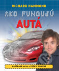 Kniha: Ako fungujú autá (Richard Hammond), 2010 Kniha: Ako fungujú autá (Richard Hammond), 2010