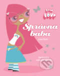Kniha: Správna baba (Lisa Clark). Slovart, 2010 Kniha: Správna baba (Lisa Clark). Slovart, 2010