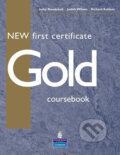 Kniha: New First Certificate Gold - Coursebook (Richard Acklam a Judith Wilson). Longman, 2004 Kniha: New First Certificate Gold - Coursebook (Richard Acklam a Judith Wilson). Longman, 2004