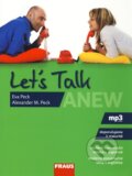 Kniha: Let's Talk Anew (Alexander M. Peck a Eva Peck). Fraus, 2010 Kniha: Let's Talk Anew (Alexander M. Peck a Eva Peck). Fraus, 2010