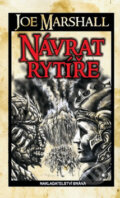 Kniha: Návrat rytíře (Joe Marshall). Brána, 2010 Kniha: Návrat rytíře (Joe Marshall). Brána, 2010