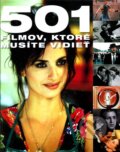 Kniha: 501 filmov, ktoré musíte vidieť (Slovart). Slovart, 2011 Kniha: 501 filmov, ktoré musíte vidieť (Slovart). Slovart, 2011