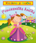 Kniha: Princeznička Anička (Matys). Matys, 2010 Kniha: Princeznička Anička (Matys). Matys, 2010