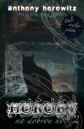 Kniha: Horory na dobrou noc 2 (Anthony Horowitz), 2010 Kniha: Horory na dobrou noc 2 (Anthony Horowitz), 2010