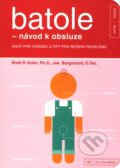 Kniha: Batole - návod k obsluze (Brett R. Kuhn). Computer Press, 2010 Kniha: Batole - návod k obsluze (Brett R. Kuhn). Computer Press, 2010