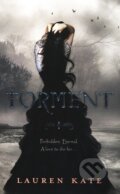 Kniha: Torment (Lauren Kate). Doubleday, 2010 Kniha: Torment (Lauren Kate). Doubleday, 2010