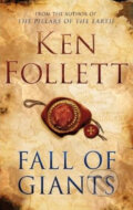 Kniha: Fall of Giants (Ken Follett). MacMillan, 2010 Kniha: Fall of Giants (Ken Follett). MacMillan, 2010
