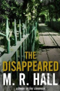 Kniha: The Disappeared (M.R. Hall). Pan Macmillan, 2010 Kniha: The Disappeared (M.R. Hall). Pan Macmillan, 2010