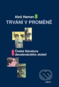 Kniha: Trvání v proměně (Aleš Haman). ARSCI, 2010 Kniha: Trvání v proměně (Aleš Haman). ARSCI, 2010