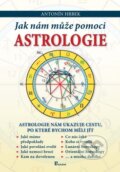 Kniha: Jak nám může pomoci astrologie (Antonín Hrbek). Poznání, 2010 Kniha: Jak nám může pomoci astrologie (Antonín Hrbek). Poznání, 2010