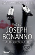 Kniha: Muž cti (Joseph Bonanno). Miloš Uhlíř - Baset, 2021 Kniha: Muž cti (Joseph Bonanno). Miloš Uhlíř - Baset, 2021