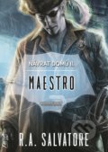 Kniha: Maestro (R.A. Salvatore). FANTOM Print, 2021 Kniha: Maestro (R.A. Salvatore). FANTOM Print, 2021