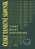 Kniha: Český taneční slovník (Institut umění – Divadelní ústav). Institut umění – Divadelní ústav, 2001 Kniha: Český taneční slovník (Institut umění – Divadelní ústav). Institut umění – Divadelní ústav, 2001