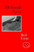 Kniha: Real Estate (Deborah Levy). Penguin Books, 2021 Kniha: Real Estate (Deborah Levy). Penguin Books, 2021