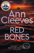 Kniha: Red Bones (Ann Cleeves). Pan Books, 2021 Kniha: Red Bones (Ann Cleeves). Pan Books, 2021
