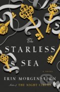 Kniha: The Starless Sea (Erin Morgenstern). Random House, 2019 Kniha: The Starless Sea (Erin Morgenstern). Random House, 2019