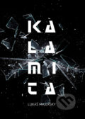Kalamita - Lukáš Majersky, Lukáš Majersky, 2021