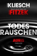 Kniha: Todesrauschen (Vincent Kliesch). Droemer/Knaur, 2021 Kniha: Todesrauschen (Vincent Kliesch). Droemer/Knaur, 2021