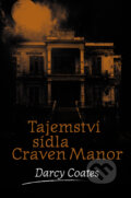 E-kniha: Tajemství sídla Craven Manor (Darcy Coates), 2019 E-kniha: Tajemství sídla Craven Manor (Darcy Coates), 2019