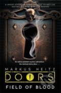 Kniha: Doors: Field of Blood (Markus Heitz). Jo Fletcher Books, 2021 Kniha: Doors: Field of Blood (Markus Heitz). Jo Fletcher Books, 2021