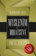 E-kniha: Myšlením k bohatství pro 21. století (Napoleon Hill). Edice knihy Omega, 2017 E-kniha: Myšlením k bohatství pro 21. století (Napoleon Hill). Edice knihy Omega, 2017