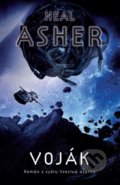 Kniha: Voják (Neal Asher). Polaris, 2021 Kniha: Voják (Neal Asher). Polaris, 2021