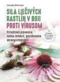 Kniha: Sila liečivých rastlín v boji proti vírusom (Claudia Ritter). Foni book, 2021 Kniha: Sila liečivých rastlín v boji proti vírusom (Claudia Ritter). Foni book, 2021