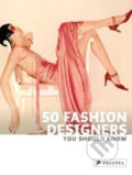 50 Fashion Designers You Should Know - Simone Werle, Prestel, 2010