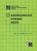 Anorganická chemie kovů - František Jursík, Vydavatelství VŠCHT, 2008