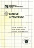 Kniha: Genové inženýrství (Michaela Rumlová, Tomáš Ruml a Václav Pačes). Vydavatelství VŠCHT, 2012 Kniha: Genové inženýrství (Michaela Rumlová, Tomáš Ruml a Václav Pačes). Vydavatelství VŠCHT, 2012