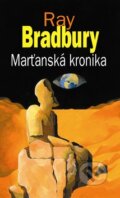 Kniha: Marťanská kronika (Ray Bradbury). Baronet, 2010 Kniha: Marťanská kronika (Ray Bradbury). Baronet, 2010