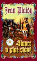 Kniha: Slunce v plné slávě (Jean Plaidy). Baronet, 2010 Kniha: Slunce v plné slávě (Jean Plaidy). Baronet, 2010