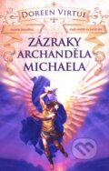 Kniha: Zázraky archanděla Michaela (Doreen Virtue), 2010 Kniha: Zázraky archanděla Michaela (Doreen Virtue), 2010