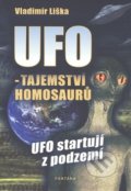 UFO: Tajemství homosaurů - Vladimír Liška, 2010