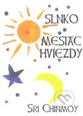 Kniha: Slnko, mesiac, hviezdy (Sri Chinmoy). Madal Bal, 2010 Kniha: Slnko, mesiac, hviezdy (Sri Chinmoy). Madal Bal, 2010