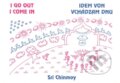 Kniha: Idem von, vchádzam dnu (Sri Chinmoy). Madal Bal, 2010 Kniha: Idem von, vchádzam dnu (Sri Chinmoy). Madal Bal, 2010