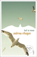 Kniha: Buď se mnou (Andrew O'Hagan). Kniha Zlín, 2010 Kniha: Buď se mnou (Andrew O'Hagan). Kniha Zlín, 2010