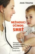Kniha: Nežiaduci účinok: Smrť (John Virapen), 2010 Kniha: Nežiaduci účinok: Smrť (John Virapen), 2010