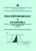 Kniha: Pravděpodobnost a statistika (František Jaroš a kolektiv). Vydavatelství VŠCHT Kniha: Pravděpodobnost a statistika (František Jaroš a kolektiv). Vydavatelství VŠCHT