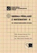 Kniha: Sbírka příkladů z matematiky II ve strukturovaném studiu (Carmen Simerská, Lucie Purmová a Miroslava Dubcová). Vydavatelství VŠCHT Kniha: Sbírka příkladů z matematiky II ve strukturovaném studiu (Carmen Simerská, Lucie Purmová a Miroslava Dubcová). Vydavatelství VŠCHT