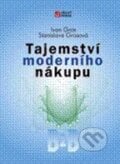 Tajemství moderního nákupu - Ivan Gros, Stanislava Grosová, Vydavatelství VŠCHT