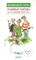 Kniha: Rozmarné léto (Vladislav Vančura). Jota, 2012 Kniha: Rozmarné léto (Vladislav Vančura). Jota, 2012